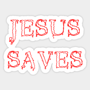 Jesus Saves Death Metal Cannibal Corpse Parody Sticker